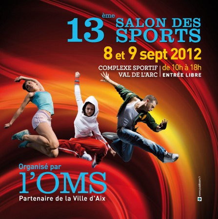 Salon des sports à Aix-en-Provence : 8 et 9 septembre 2012 ... s'informer, essayer et choisir son activité